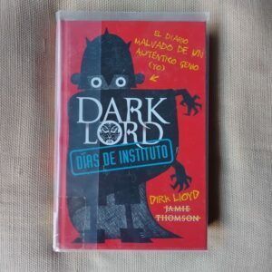 Dark Lord, días de instituto, de Jamie Thompson