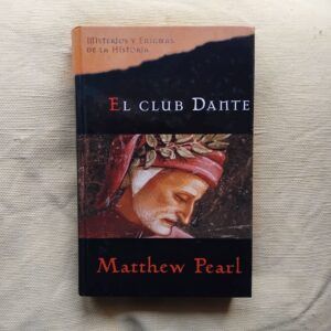 El Club Dante, de Matthew Pearl