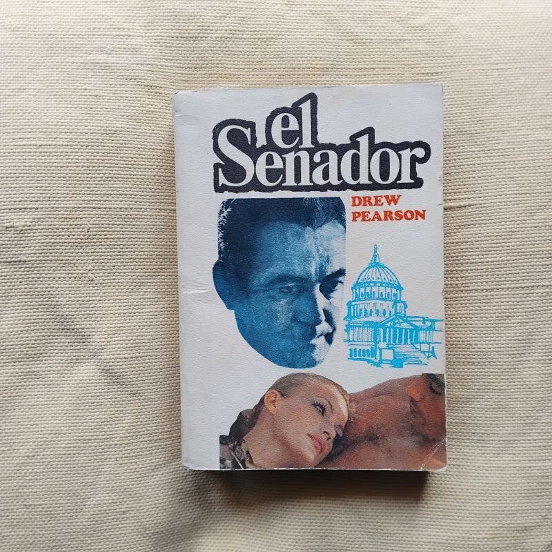El senador, de Drew Pearson
