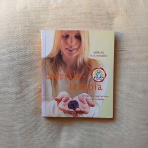 Cristaloterapia, de Shirley O'Donoghue