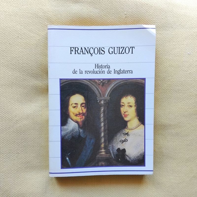 Historia de la revolución de Inglaterra, de François Guizot