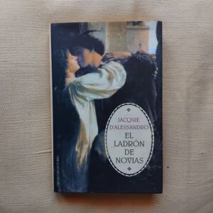 El ladrón de novias, de Jacquie D'Alessandro