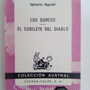 Los surcos / El cubilete del diablo, de Ignacio Agustí