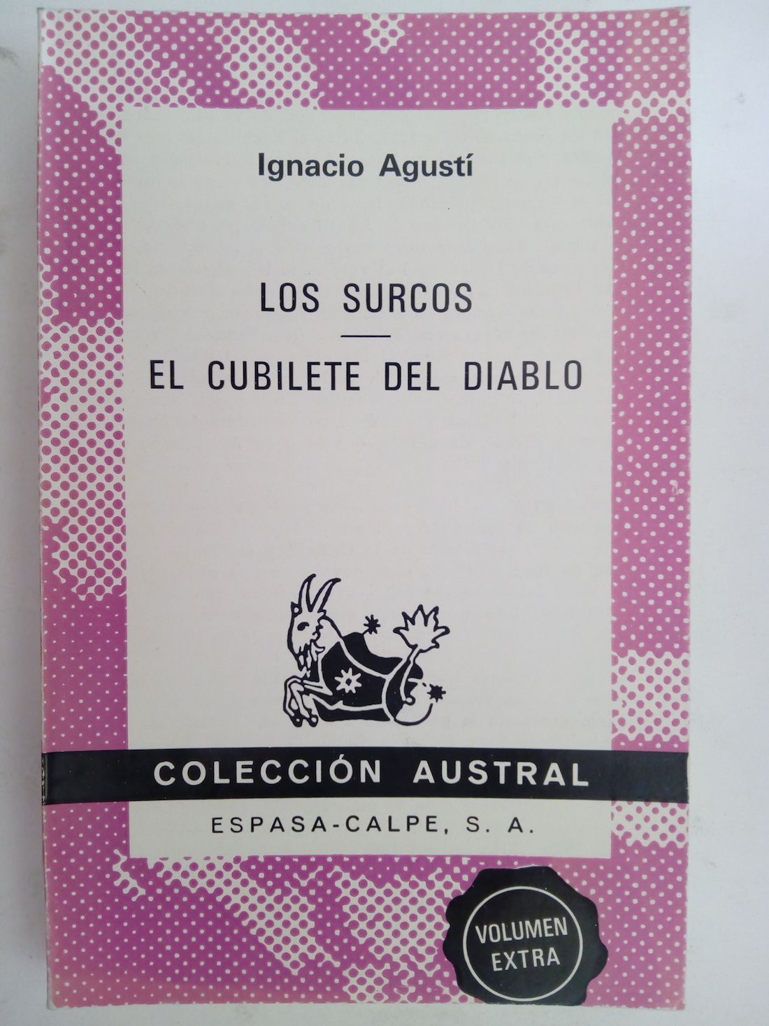 Los surcos / El cubilete del diablo, de Ignacio Agustí
