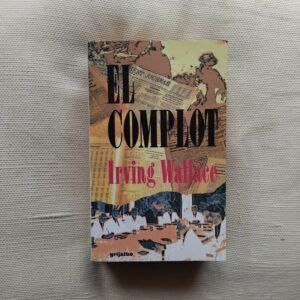 El complot, de Irving Wallace