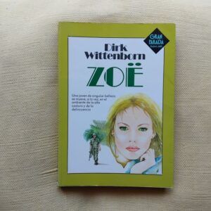 Zöe, de Dirk Wittenborn