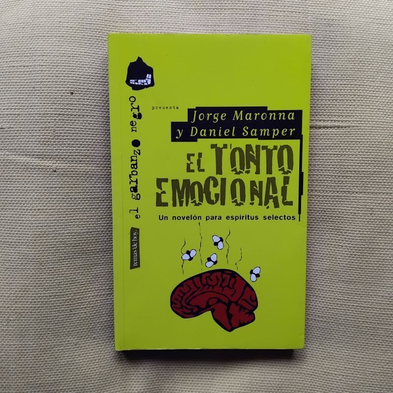 El tonto emocional. Novelón para espíritus selectos, de Jorge Maronna y Daniel Semper