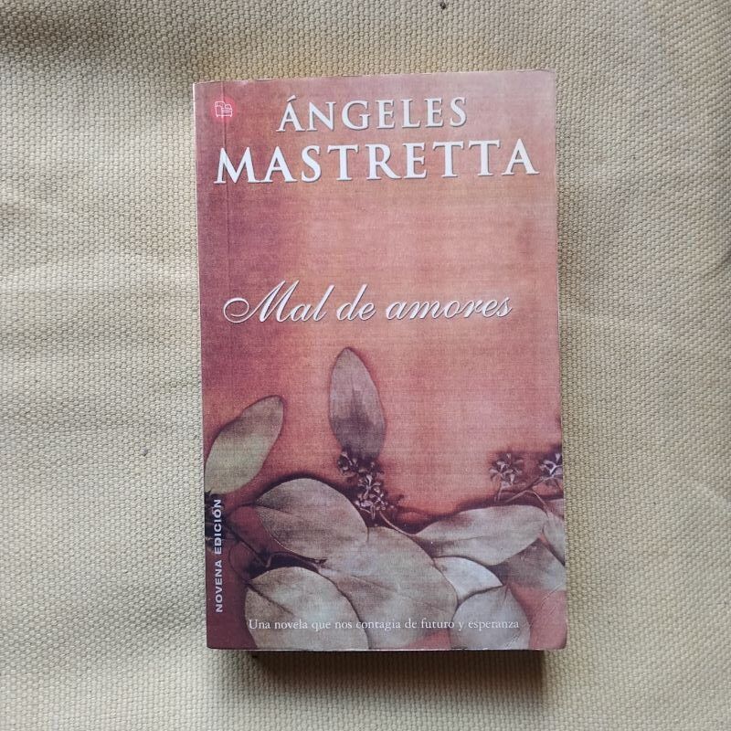 Mal de amores, de Ángeles Mastretta