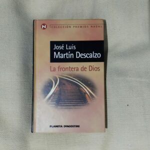 La frontera de Dios, de José Luis Martín Descalzo