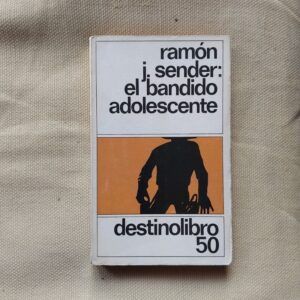El bandido adolescente, de Ramón J. Sender