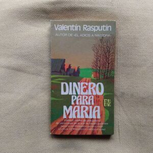 Dinero para María, de Valentín Rasputín