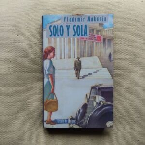Sola y solo, de Vladímir Makanin