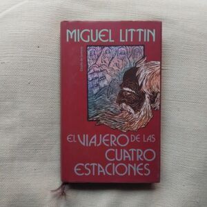 El viajero de las cuatro estaciones, de Miguel Littin