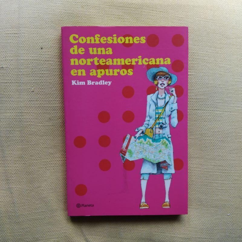 Confesiones de una norteamericana en apuros, de Kim Bradley