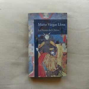 La fiesta del chivo, de Mario Vargas Llosa