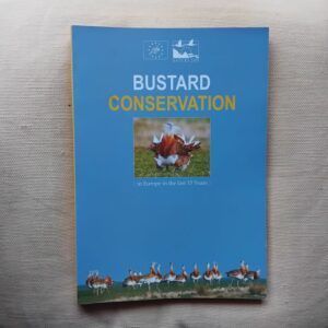 Bustard Conservation (in Europe in the last 15 Years)