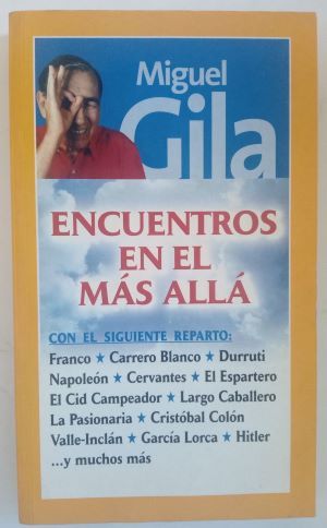 Encuentros en el más allá, de Miguel Gila