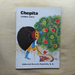 Chepita, de Carmen Kurtz