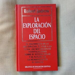 La exploración del espacio, de Robert Jastrow