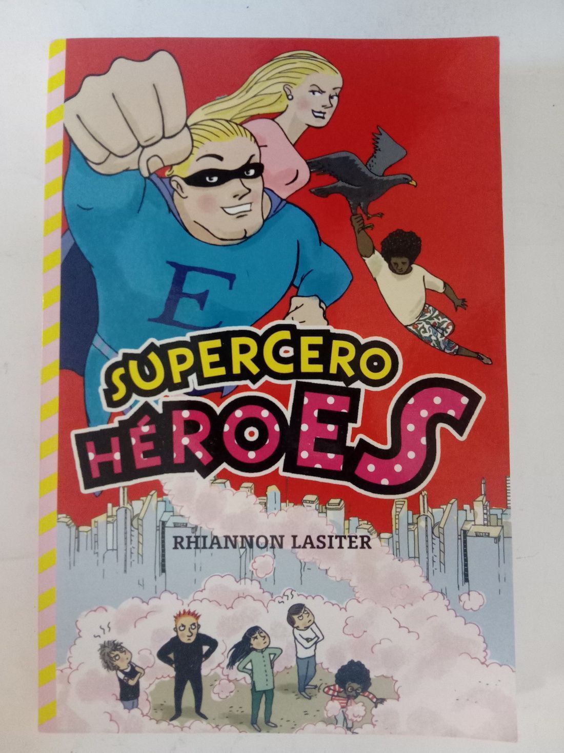 Supercero Héroes, de Rhiannon Lassiter