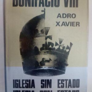 Bonifacio VIII. Iglesia sin estado, Iglesia con estado
