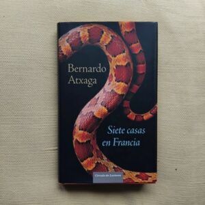 Siete casas en Francia, de Bernardo Atxaga
