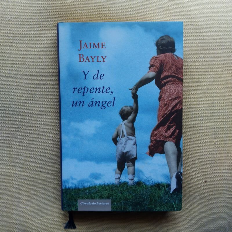 Y de repente, un ángel, de Jaime Bayly