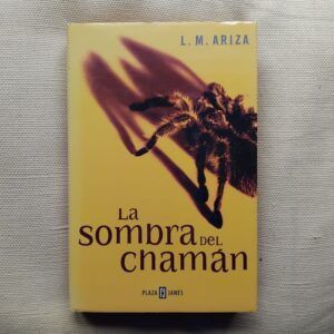 La sombra del chamán, de L.M. Ariza