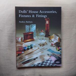Dolls' House Accessories, Fixtures and Fittings, de Andrea Barham
