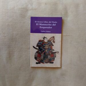 El octavo libro del Nindo. El manuscrito del emperador