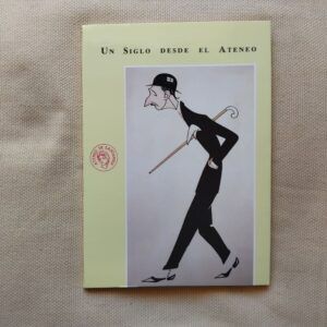 Un siglo desde el Ateneo 1914-1989