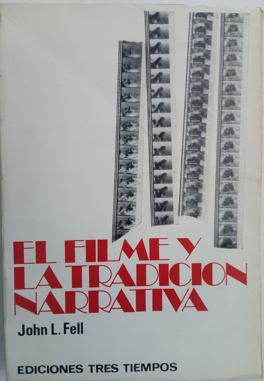 El filme y la tradición narrativa, de John L. Fell
