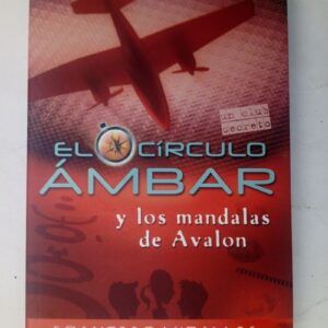 El círculo ámbar y los mandalas de Avalon, de Francesc Miralles