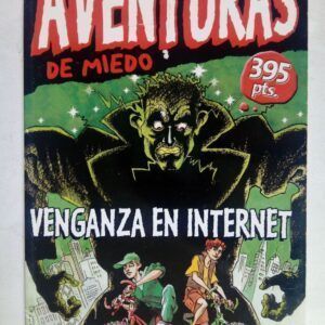 Aventuras de miedo 2. Venganza en internet, de Stéphane Marchand