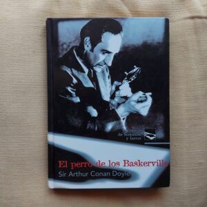 El perro de los Baskerville, de Sir Arthur Conan Doyle