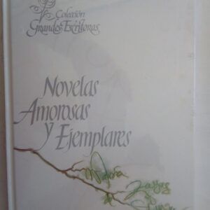 Novelas amorosas y ejemplares, de María de Zayas y Sotomayor