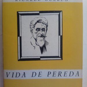 Vida de Pereda, de Ricardo Gullón
