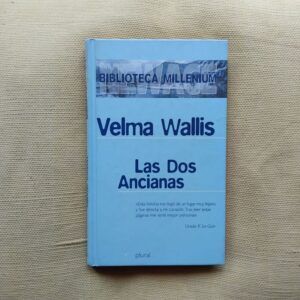Las dos ancianas, de Velma Wallis