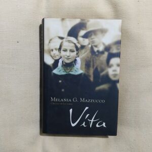 Vita, de Melania G. Mazzucco