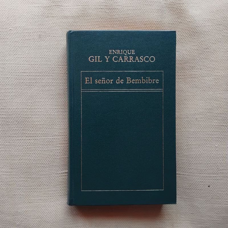 El señor de Bembibre, de Enrique Gil y Carrasco