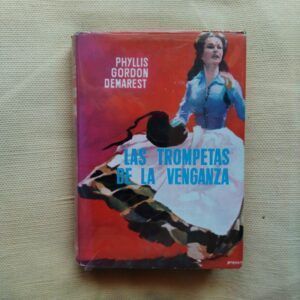 Las trompetas de la venganza, de Phyllis Gordon Demarest