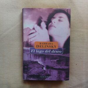 El lago del deseo, de Barbara Delinsky