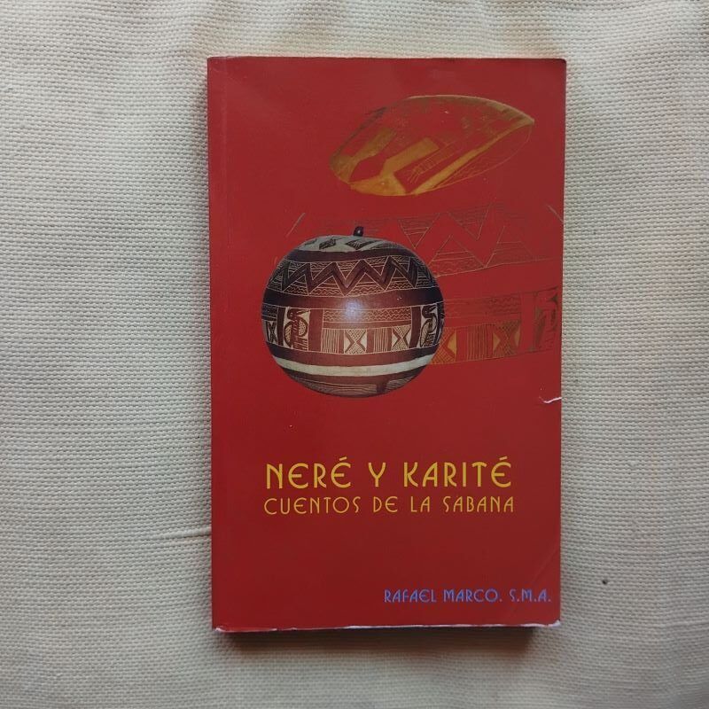 Neré y Karité. Cuentos de la sabana, de Rafael Marco, S.M.A.