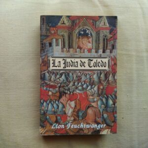 La judía de Toledo, de Lion Feuchtwanger