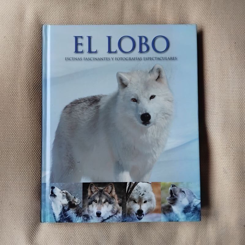 El lobo. Escenas fascinantes y fotografías espectaculares, de Shaun Ellis
