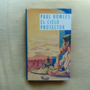 El cielo protector, de Paul Bowles