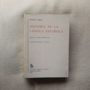 Historia de la lengua española, de Rafael Lapesa
