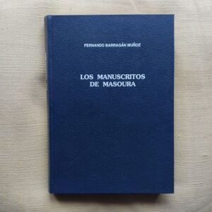 Los manuscritos de Masoura, de Fernando Barragán Muñoz