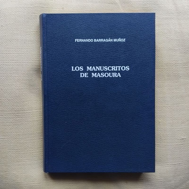 Los manuscritos de Masoura, de Fernando Barragán Muñoz