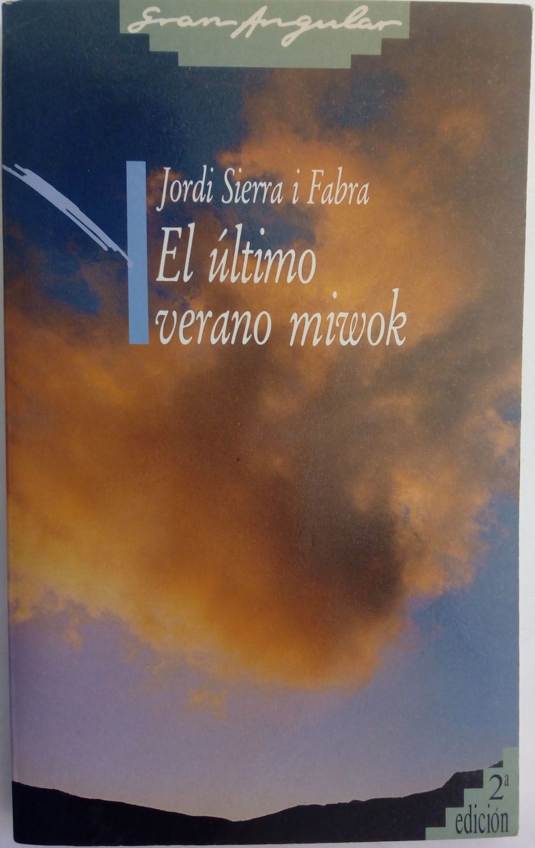 El último verano miwok, de Jordi Sierra i Fabra